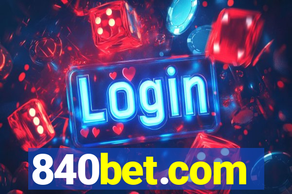 840bet.com