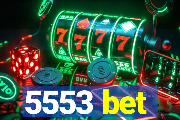 5553 bet