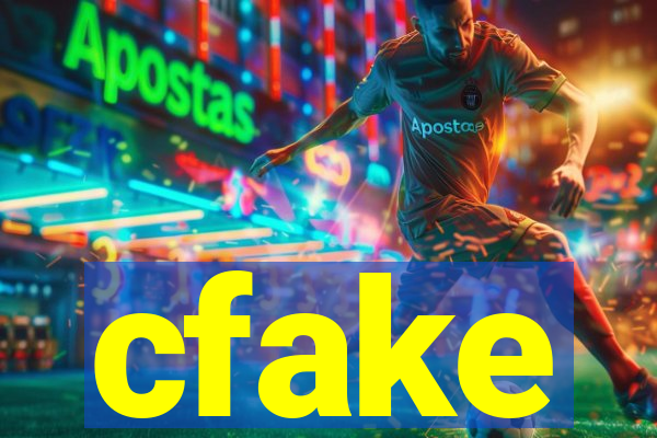 cfake