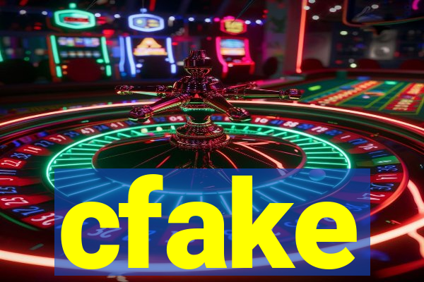 cfake