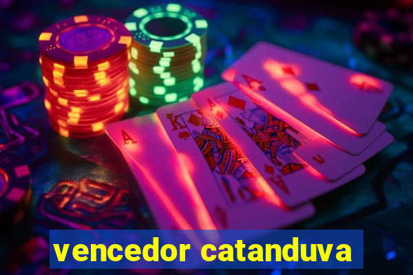 vencedor catanduva