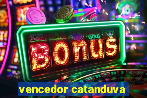 vencedor catanduva
