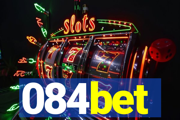 084bet