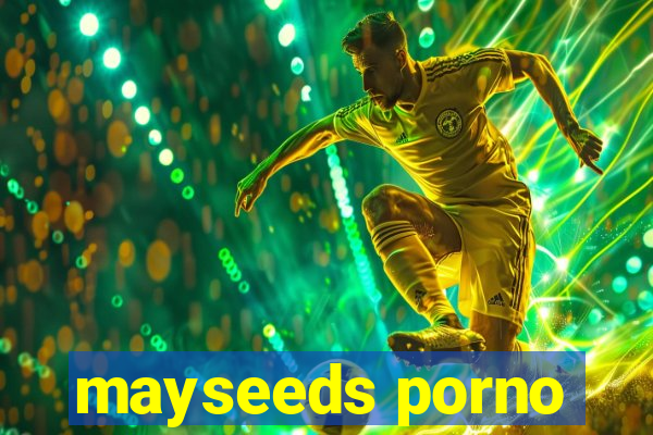 mayseeds porno