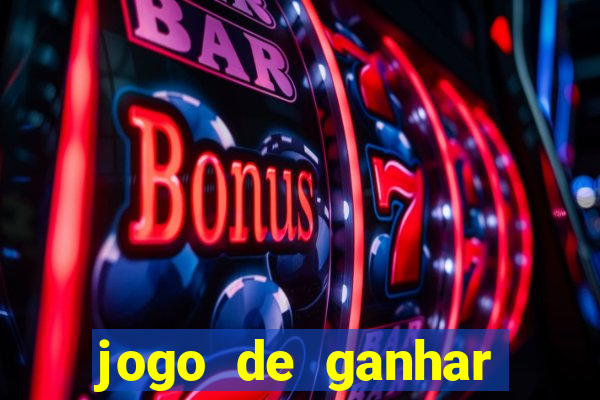 jogo de ganhar dinheiro ao se cadastrar