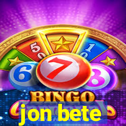 jon bete