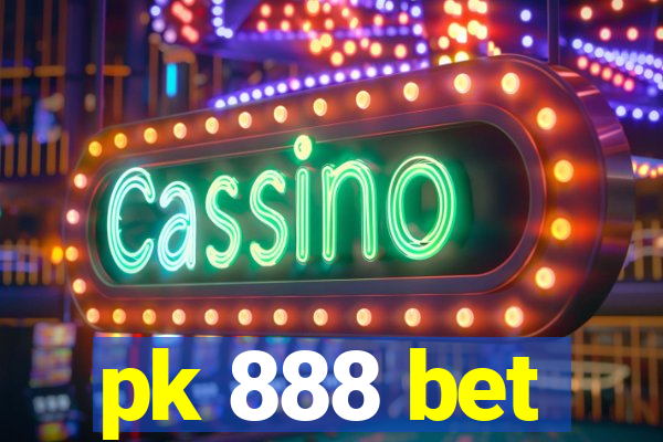 pk 888 bet