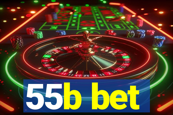 55b bet