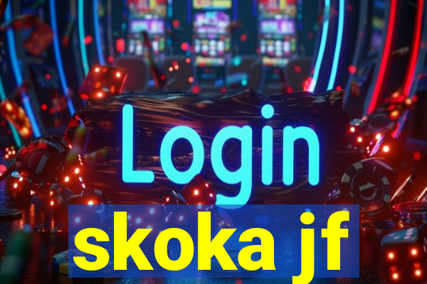 skoka jf