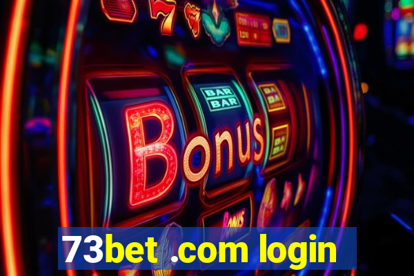 73bet .com login