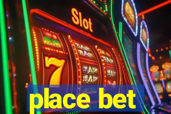 place bet