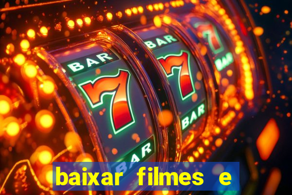 baixar filmes e series em mp4