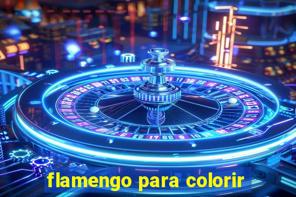 flamengo para colorir