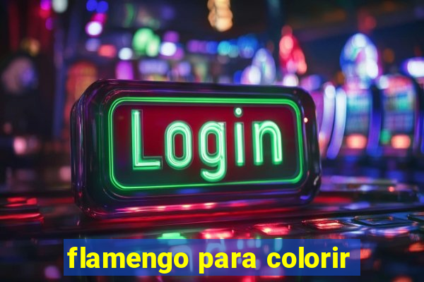 flamengo para colorir