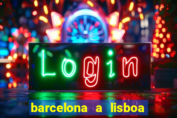 barcelona a lisboa de trem