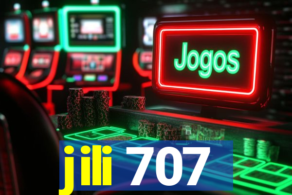 jili 707