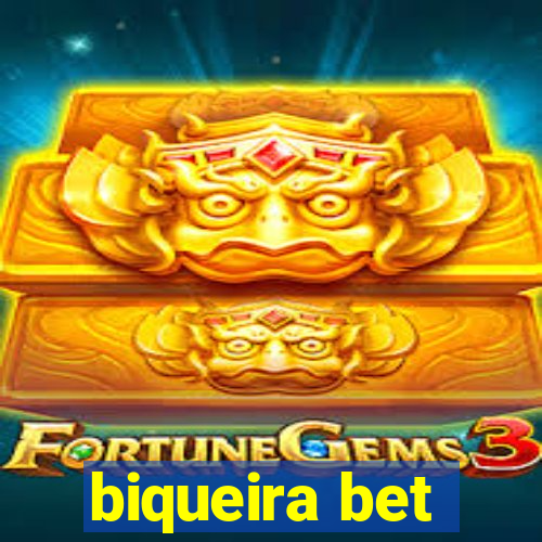 biqueira bet