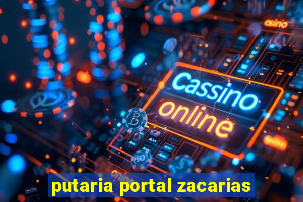 putaria portal zacarias