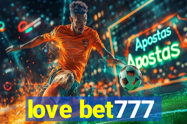 love bet777