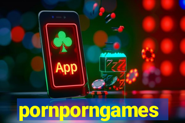 pornporngames