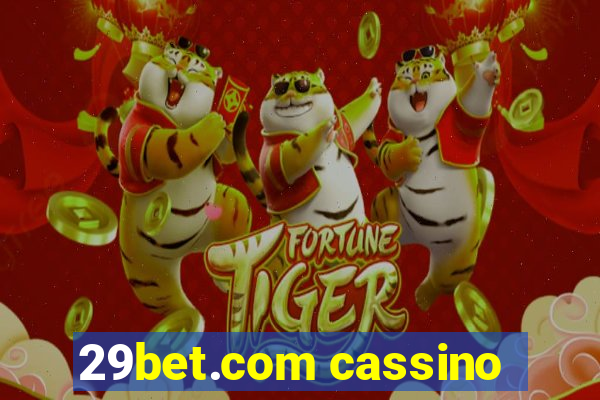 29bet.com cassino