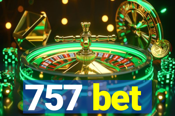 757 bet