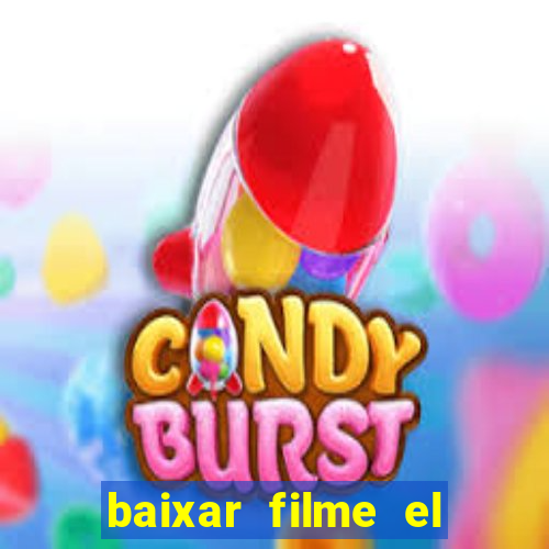 baixar filme el dorado (1966 dublado)
