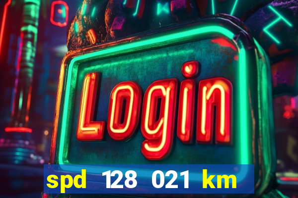 spd 128 021 km 000 metros 200