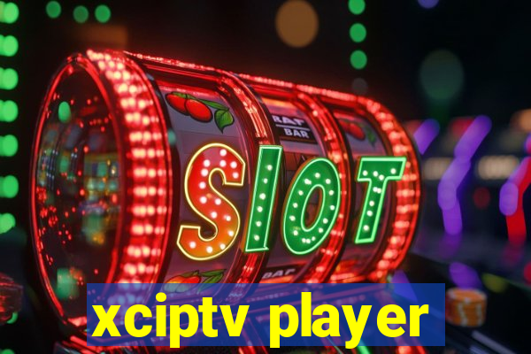 xciptv player