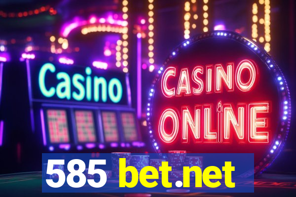 585 bet.net