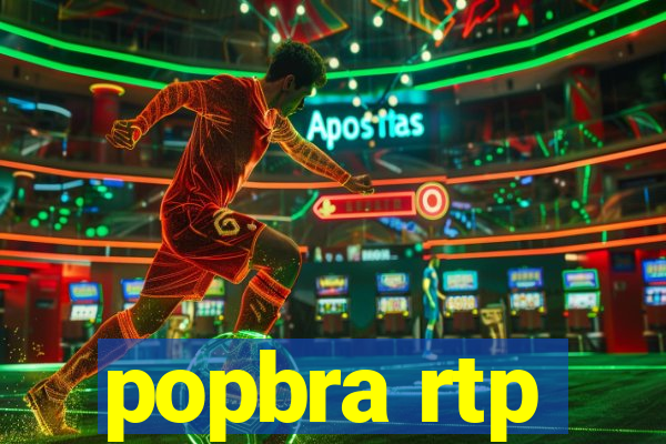 popbra rtp