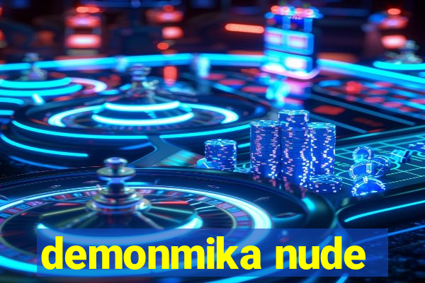 demonmika nude