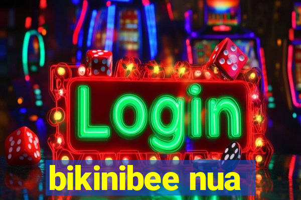 bikinibee nua