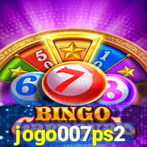 jogo007ps2