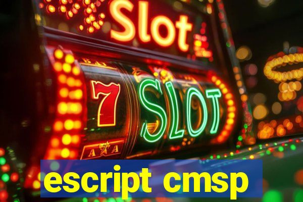 escript cmsp