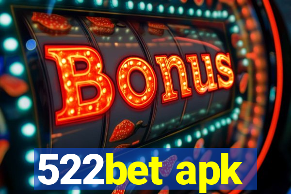 522bet apk