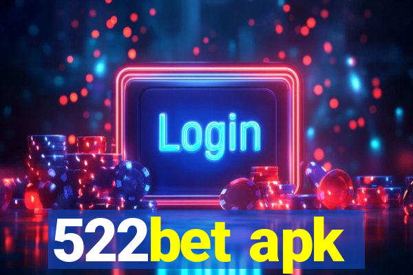 522bet apk