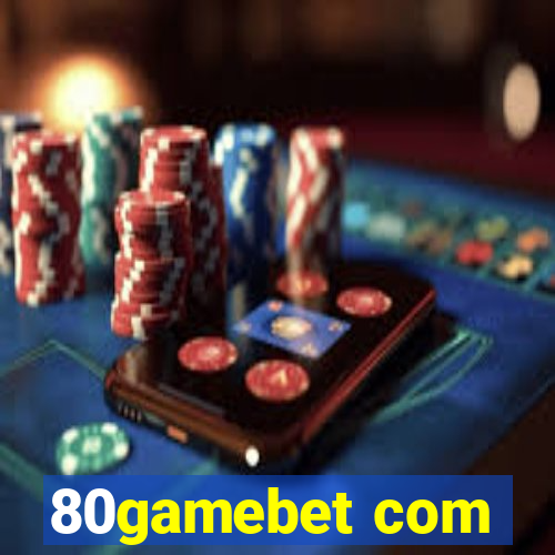 80gamebet com