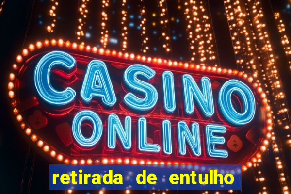 retirada de entulho gratuito santos