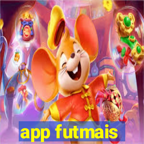 app futmais