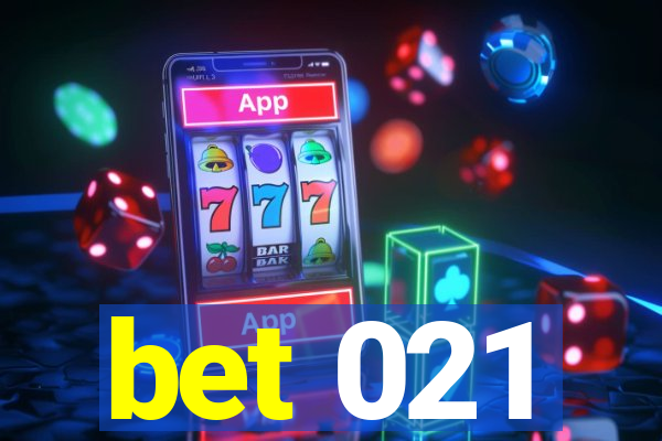 bet 021
