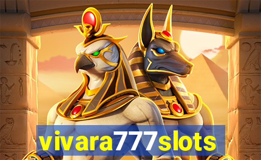 vivara777slots