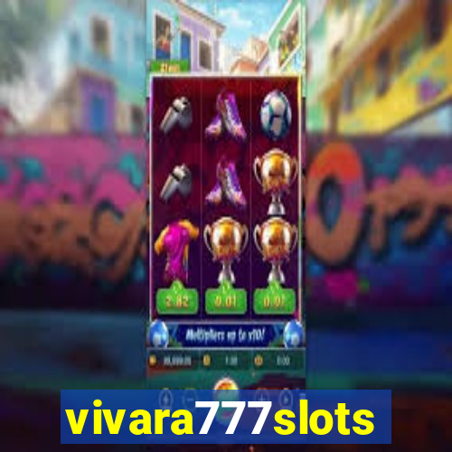 vivara777slots