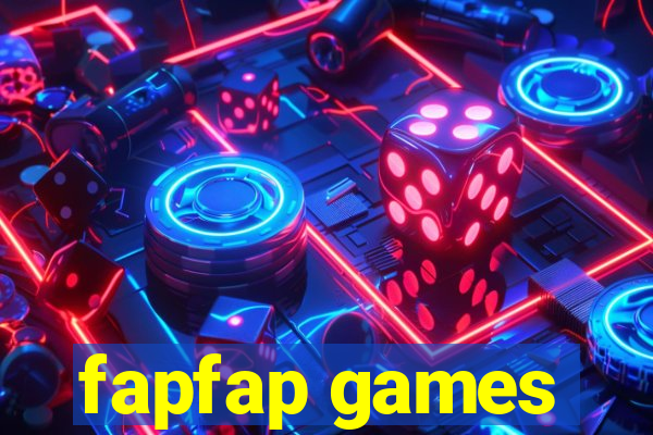 fapfap games