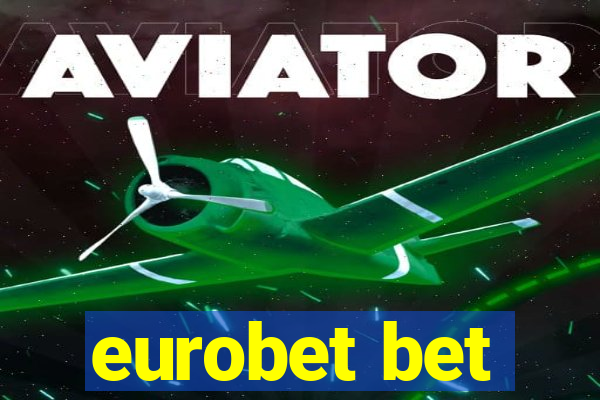 eurobet bet