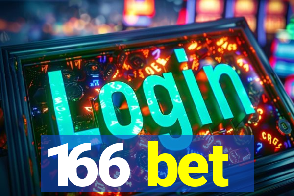 166 bet