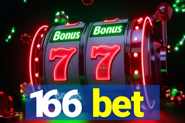 166 bet