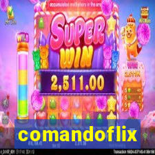 comandoflix