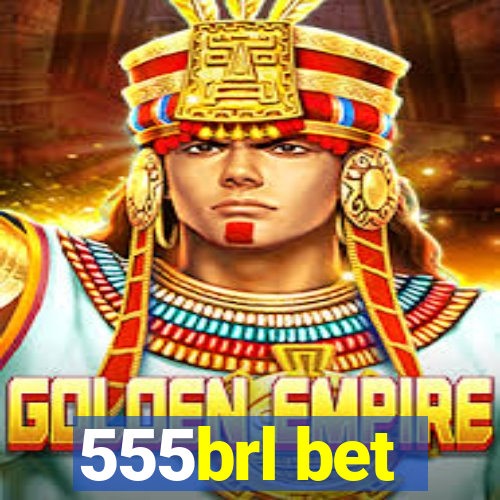 555brl bet