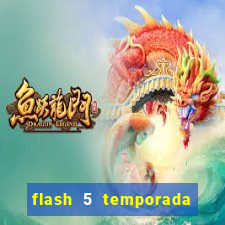 flash 5 temporada ep 9 continua em arrow